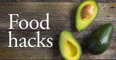 Food hacks