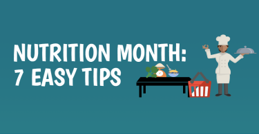 Nutrition Month: 7 easy tips